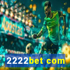 2222bet com